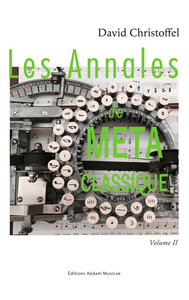 LES ANNALES DE METACLASSIQUE - VOL. II