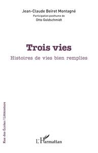 Trois vies