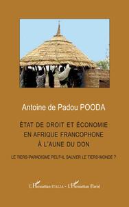 État de droit et économie en afrique francophone à l'aune du don