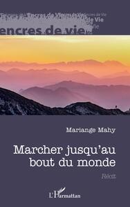 Marcher jusqu'au bout du monde