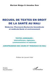Recueil de textes en droit  de la santé au Mali