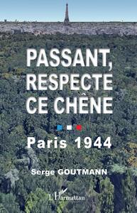 Passant, respecte ce chêne