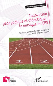 Innovation pédagogique et didactique : la musique en EPS