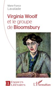 Virginia Woolf et le groupe de Bloomsbury