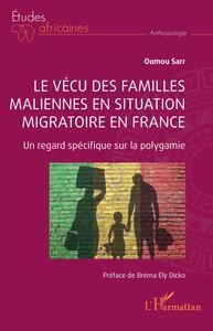 Le vécu des familles maliennes en situation migratoire en France