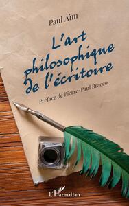 L'art philosophique de l'écritoire