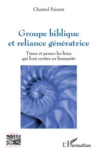 Groupe biblique et reliance génératrice