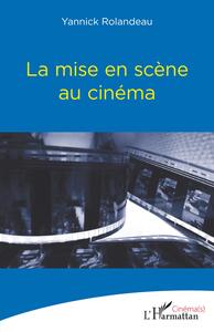 La mise en scène au cinéma