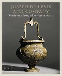 Joseph de Levis and Company Renaissance Bronze-Founders in Verona /anglais