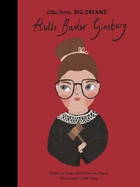 Little People Big Dreams Ruth Bader Ginsburg /anglais