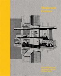 Modernist Estates /anglais