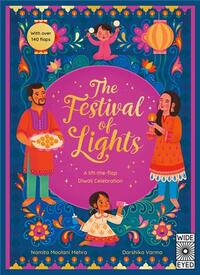 The Festival of Lights : A Lift-the-flap Diwali Celebration /anglais