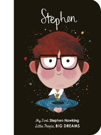 Little People Big Dreams My First Stephen Hawking (Board Book) /anglais