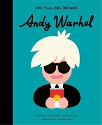 LITTLE PEOPLE BIG DREAMS ANDY WARHOL /ANGLAIS