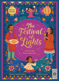 The Festival of Lights : A Lift-the-flap Diwali Celebration /anglais