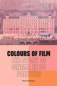 COLOURS OF FILM /ANGLAIS