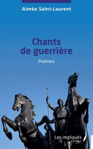 CHANTS DE GUERRIERE