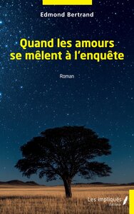 QUAND LES AMOURS SE MELENT A L'ENQUETE