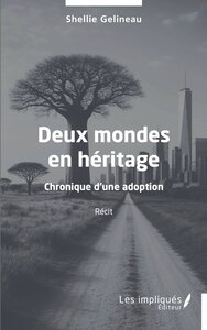 Deux mondes en héritage