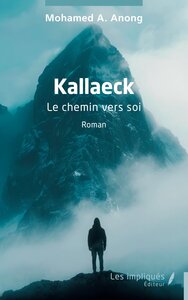 KALLAECK - LE CHEMIN VERS SOI
