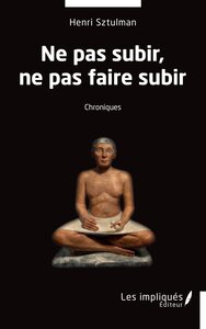 NE PAS SUBIR, NE PAS FAIRE SUBIR - CHRONIQUES