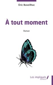A TOUT MOMENT