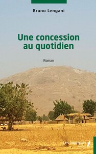 Une concession au quotidien