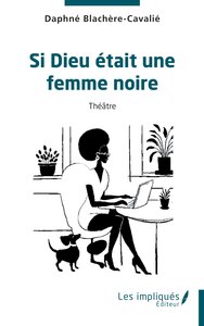 SI DIEU ETAIT UNE FEMME NOIRE