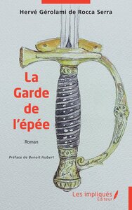 LA GARDE DE L'EPEE