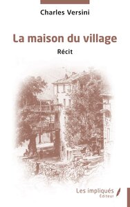 LA MAISON DU VILLAGE