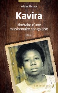 KAVIRA - ITINERAIRE D'UNE MISSIONNAIRE CONGOLAISE