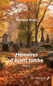 Mémoires d'avant tombe