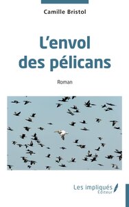 L'ENVOL DES PELICANS