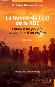 La Guerre de l’est de la RDC