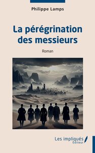 LA PEREGRINATION DES MESSIEURS