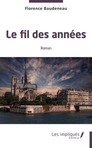 Le fil des années