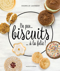Un peu ... biscuits... à la folie