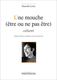 Une mouche (être ou ne pas être)