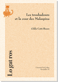 Les troubadours et la cour des Malaspina