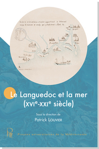 Le Languedoc et la mer (XVIe-XXIe siècle)