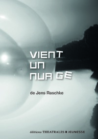 Vient un nuage