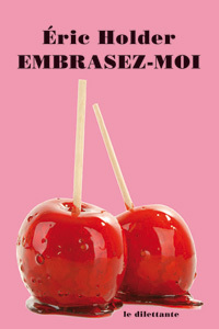 Embrasez-moi