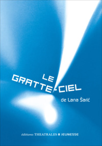 LE GRATTE-CIEL