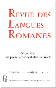 Revue des Langues Romanes Tome 115 n° 2 : Serge Bec, un poète provençal dans le siècle