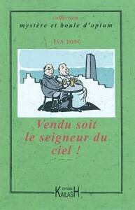 Vendu soit le seigneur du ciel !