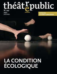 THEATRE PUBLIC N  247 - LA CONDITION ECOLOGIQUE