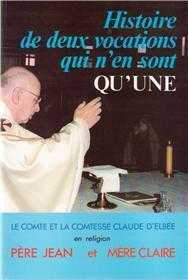 Histoire de deux vocations qui n'en sont qu'une