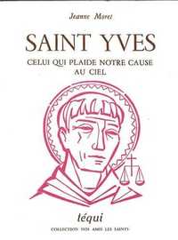 Saint Yves, celui qui plaide notre cause au ciel