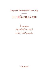 Protéger la vie