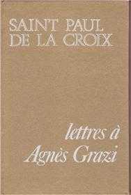 LETTRES A AGNES GRAZI